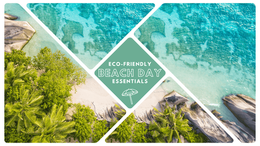 The Ultimate Eco-Friendly Beach Day Checklist